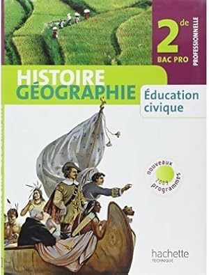 Image du vendeur pour Histoire-g?ographie, ?ducation civique Seconde bac pro - Michel Casta mis en vente par Book Hmisphres