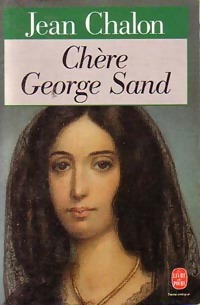 Ch?re Georges Sand - Jean Chalon