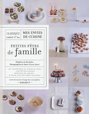 Petites fêtes de famille - Delphine De Montalier