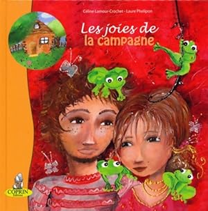 Image du vendeur pour Les joies de la campagne - C?line Lamour-Crochet mis en vente par Book Hmisphres