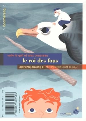 Bild des Verkufers fr Le Roi des fous / La licorne invisible - Alex Cousseau zum Verkauf von Book Hmisphres