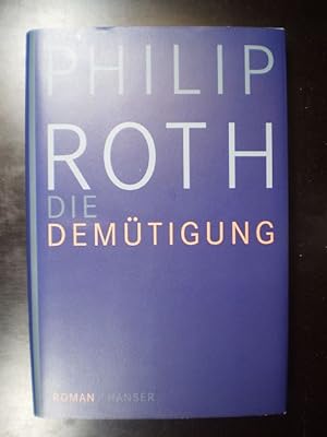 Seller image for Die Demtigung. Roman for sale by Buchfink Das fahrende Antiquariat