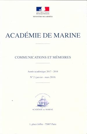 Acad mie de marine. Communications et m moires n 2, Ann e acad mique 2017-2018 - Collectif