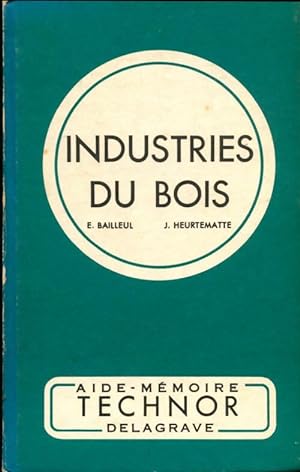 Industries du bois - E Bailleul