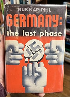 Seller image for Germany: The Last Phase for sale by Argosy Book Store, ABAA, ILAB