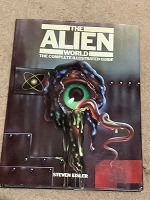 Imagen del vendedor de The Alien World: The Complete Illustrated Guide a la venta por The Poet's Pulpit