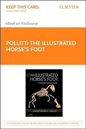 Imagen del vendedor de Illustrated Horse's Foot - Elsevier eBook on Vitalsource (Retail Access Card) (Hardcover) a la venta por CitiRetail