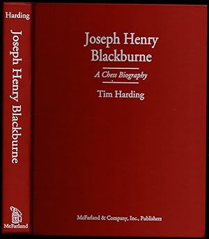 Immagine del venditore per Joseph Henry Blackburne: A Chess Biography venduto da The Book Collector, Inc. ABAA, ILAB