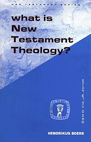 Seller image for What is New Testament Theology?: Rise of Criticism and the Problems of a Theology of the New Testament for sale by WeBuyBooks