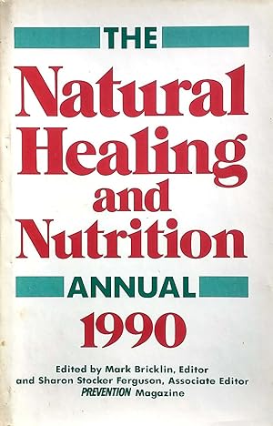 Bild des Verkufers fr Natural Healing and Nutrition Annual, 1990 zum Verkauf von Kayleighbug Books, IOBA