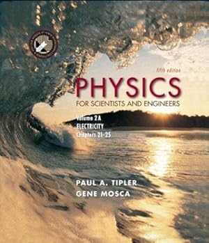 Bild des Verkufers fr Electricity - Chapters 21-25 (v. 2A) (Physics: For Scientists and Engineers) zum Verkauf von WeBuyBooks