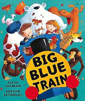 Bild des Verkufers fr Big Blue Train (Ben & Bella) zum Verkauf von WeBuyBooks