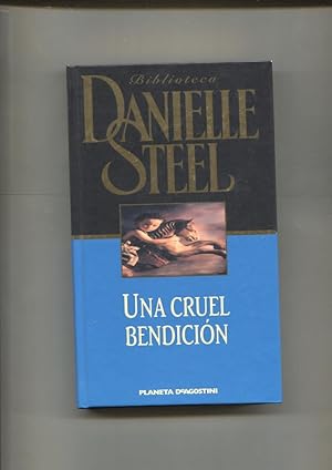 Imagen del vendedor de Biblioteca Danielle Steel : Una cruel bendicion a la venta por El Boletin