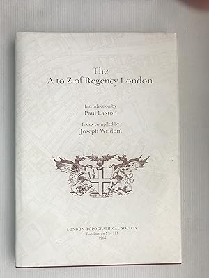 Bild des Verkufers fr A to Z of Regency London (London Topographical Society Publication) zum Verkauf von Beach Hut Books