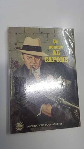 Immagine del venditore per Editeur num 389: Un nomme Al Capone. Publication pour adultes. Textes: R. Lucureux, dessins: J.P. Decoudun venduto da El Boletin