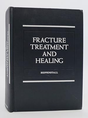 FRACTURE TREATMENT AND HEALING