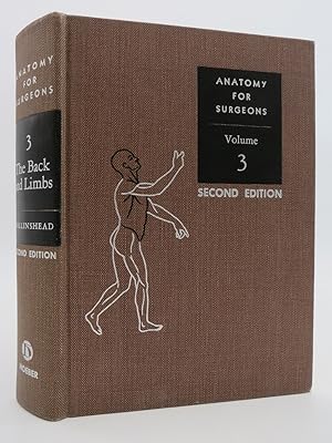 Immagine del venditore per ANATOMY FOR SURGEONS, VOL. 3 The Back and Limbs venduto da Sage Rare & Collectible Books, IOBA