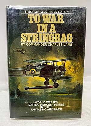 Seller image for To War in a Stringbag: Specially Illustrated Edition for sale by Prestonshire Books, IOBA