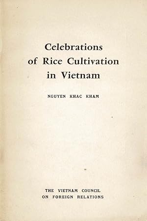 Image du vendeur pour Celebrations of Rice Cultivation in Vietnam mis en vente par Schueling Buchkurier