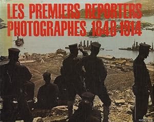 Bild des Verkufers fr Les Premiers Reporters Photographes 1848-1914. Tresors De La Photographie zum Verkauf von Schueling Buchkurier