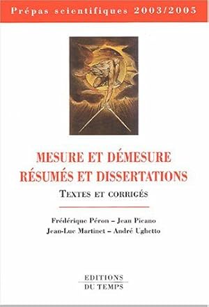 Image du vendeur pour Mesure et dmesure : Rsums et dissertations : Textes et corrigs mis en vente par Dmons et Merveilles