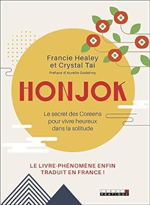 Bild des Verkufers fr Honjok: Le secret des Corens pour vivre heureux dans la solitude zum Verkauf von Dmons et Merveilles
