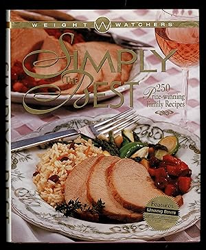 Weight Watchers' Simply the Best : 250 Prizewinning Family Recipes