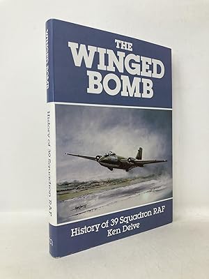 Bild des Verkufers fr The Winged Bomb: 39 Squadron RAF: History of 39 Squadron RAF zum Verkauf von Southampton Books