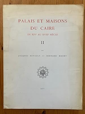 Seller image for Palais et maisons du Caire du XIVe au XVIIIe sicle, Tome II for sale by Joseph Burridge Books