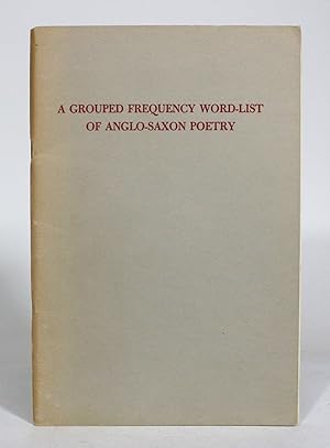 A Group Frequency Word-List of Anglo-Saxon Poetry