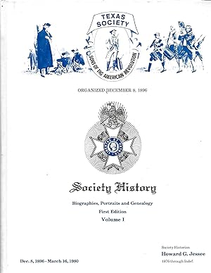 Texas Society History Sons of the American Revolution Vol 1