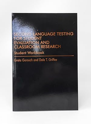 Immagine del venditore per Second Language Testing for Student Evaluation and Classroom Research (Student Workbook) venduto da Underground Books, ABAA