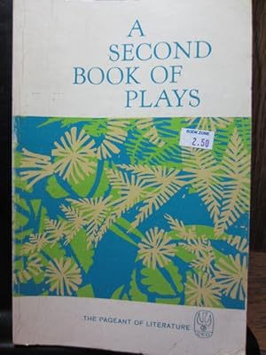 A SECOND BOOK OF PLAYS