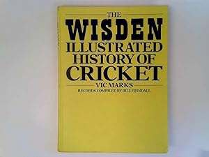 Imagen del vendedor de The Wisden Illustrated History of Cricket (Wisden Library)^ a la venta por Goldstone Rare Books