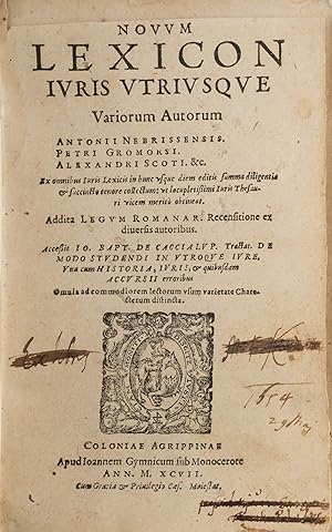 Novum Lexicon Iuris Utriusque Variorum Autorum Antonii Nebrissenis.