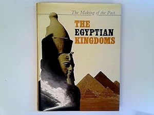 Imagen del vendedor de The Egyptian kingdoms (The Making of the past) a la venta por Goldstone Rare Books
