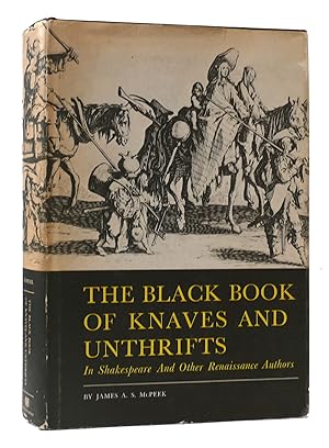 Seller image for THE BLACK BOOK OF KNAVES AND UNTHRIFTS In Shakespeare and Other Renaissance Authors for sale by Rare Book Cellar
