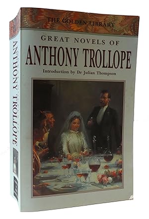 Seller image for ANTHONY TROLLOPE THREE GREAT NOVELS: THE WARDEN/BARCHESTER TOWERS/AND EYE FOR AN EYE for sale by Rare Book Cellar