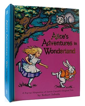 Seller image for ALICE'S ADVENTURES IN WONDERLAND: A POP-UP ADAPTATION OF LEWIS CARROLL'S ORIGINAL TALE for sale by Rare Book Cellar