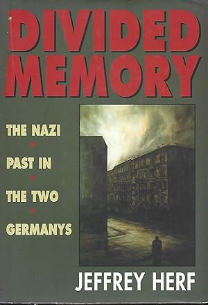 Seller image for Divided Memory: The Nazi Past in the Two Germanys for sale by Warren Hahn