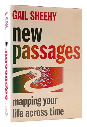 Seller image for NEW PASSAGES Mapping Your Life Across Time for sale by Rare Book Cellar
