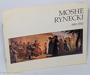 Moshe Rynecki, 1881-1943