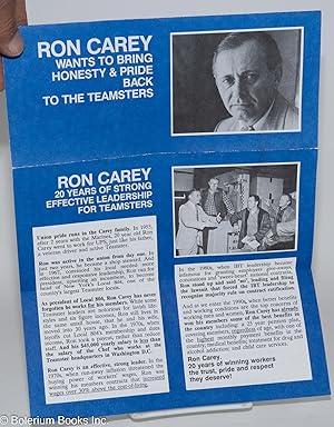 Ron Carey wants to bring honesty & pride back to the Teamsters