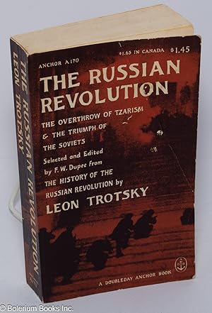 Image du vendeur pour The Russian Revolution ; The Overthrow of Tzarism and The Triumph of the Soviets mis en vente par Bolerium Books Inc.