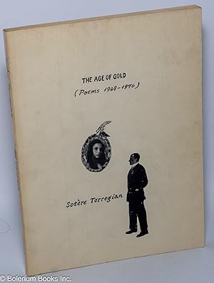 The Age of Gold (poems 1968-1970)