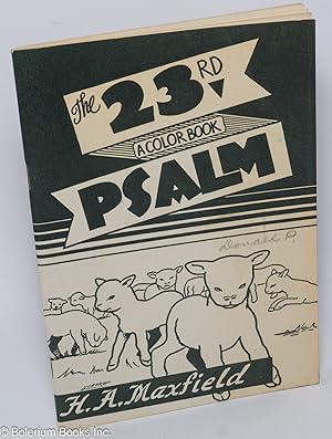 The 23rd [Twenty-third] Psalm. A color book