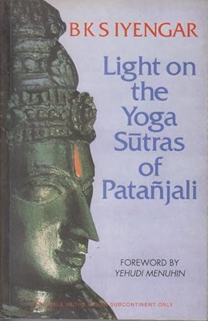 Seller image for Light on the Yoga Sutras of Patanjali. Patanjala Yoga Pradipika for sale by Bcher bei den 7 Bergen