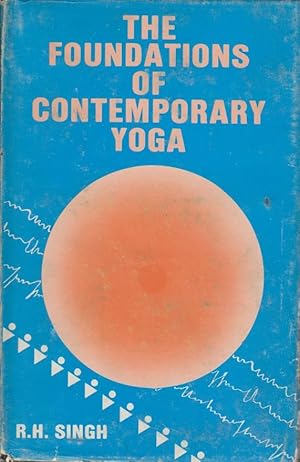 Imagen del vendedor de The Foundations of Contemporary Yoga. a la venta por Bcher bei den 7 Bergen