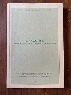 Image du vendeur pour L'angoisse, perspectives philosophiques, perspectives psychanalytiques mis en vente par Librairie des Possibles