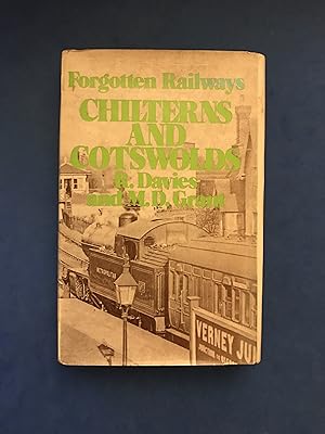Seller image for FORGOTTEN RAILWAYS - CHILTERNS AND COTSWOLDS for sale by Haddington Rare Books